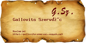 Gallovits Szervác névjegykártya